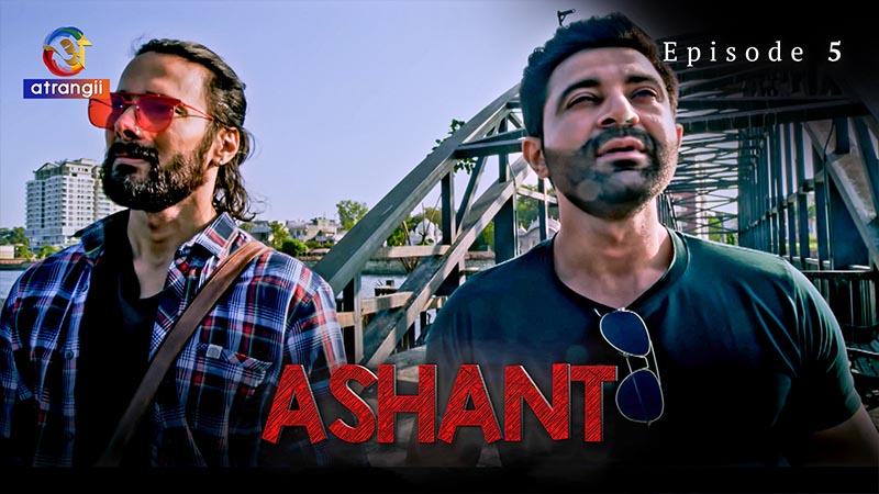 Ashant | Season 01 | Episode 05